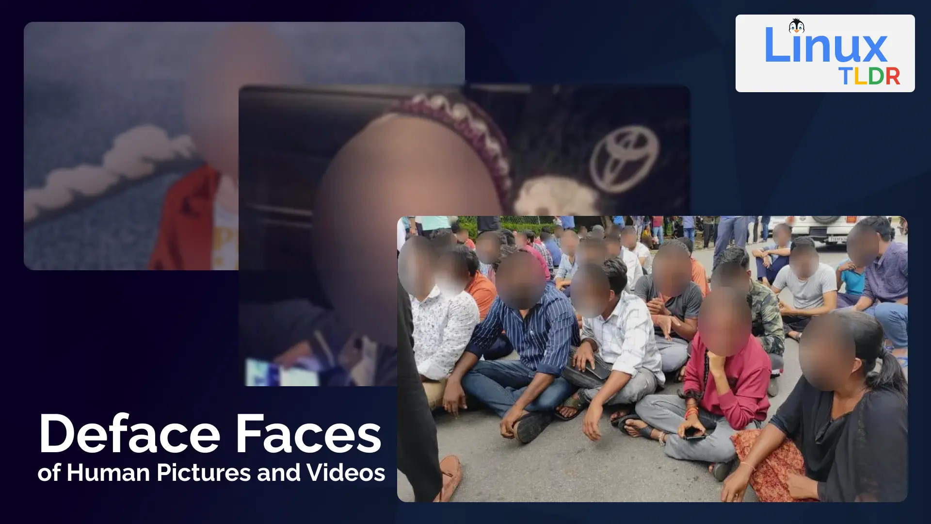 defaces faces of human pictures and videos